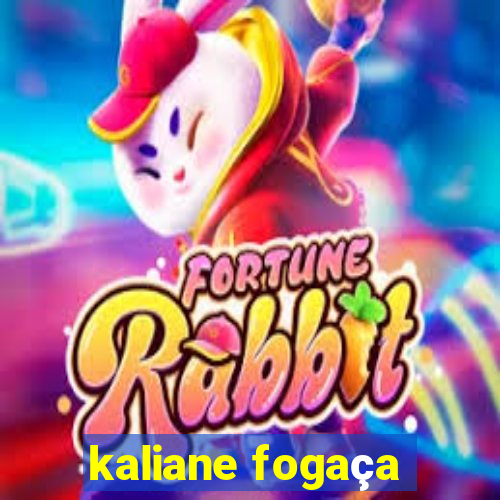 kaliane fogaça